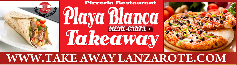 Pizza Takeaway Pizzeria Playa Blanca Takeaway, Takeaway Playa Blanca, Lanzarote, food Delivery Lanzarote, Yaiza